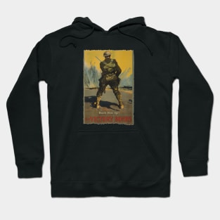 Back Him Up! Buy Victory Bond - World War I Poster Hoodie